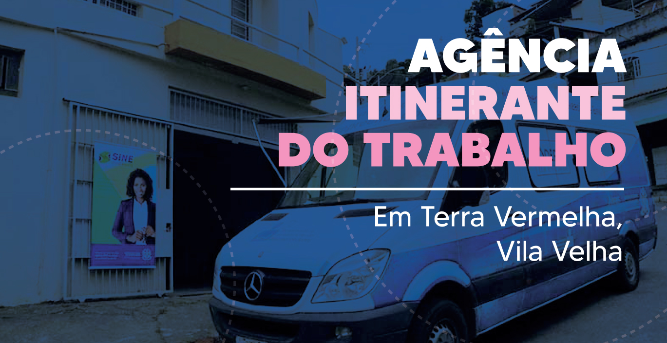 Empregar-ES-Itinerante-card-site|||Fotógrafo:Acervo Ascom Setades